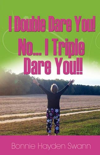I Double Dare You! No... I Triple Dare You: (English)