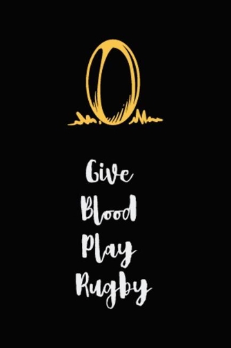 Give Blood Play Rugby