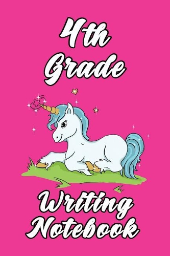 4th Grade Writing Notebook: 6x9 Unlined 120 Pages Glossy Writing Notebook of Grades for Boys and Girls
