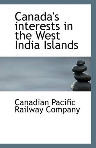 Canada's Interests in the West India Islands