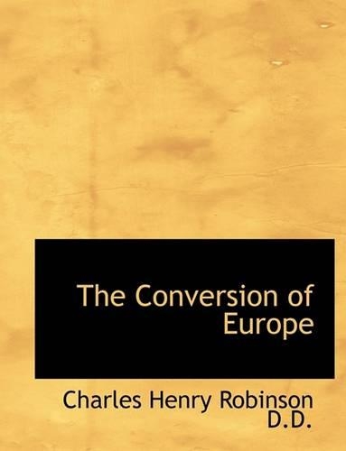 The Conversion of Europe
