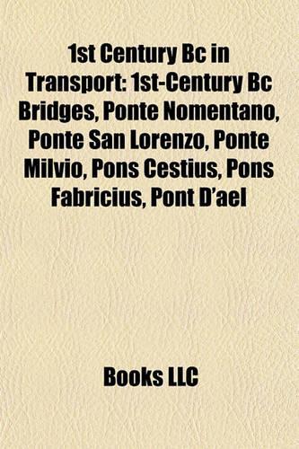 1st Century BC in Transport