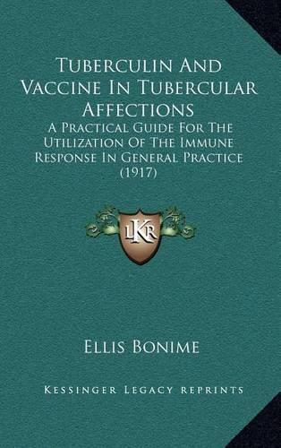 Tuberculin and Vaccine in Tubercular Affections