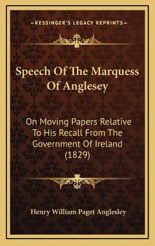 Speech Of The Marquess Of Anglesey