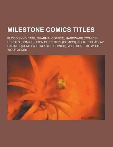 Milestone Comics Titles