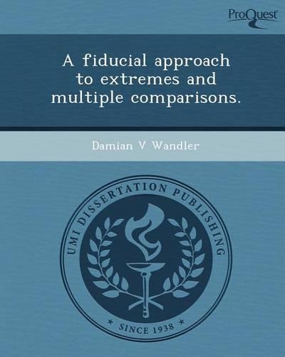 A Fiducial Approach to Extremes and Multiple Comparisons: (English)
