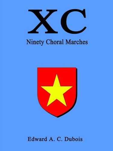 XC Ninety Choral Marches: (English)