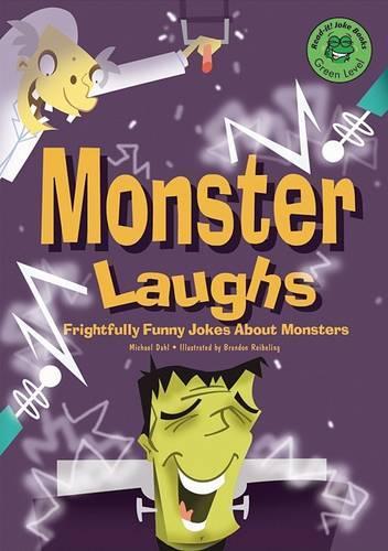 Monster Laughs: Frightfully Funny Jokes about Monsters(Read-It! Joke Books: Green Level)