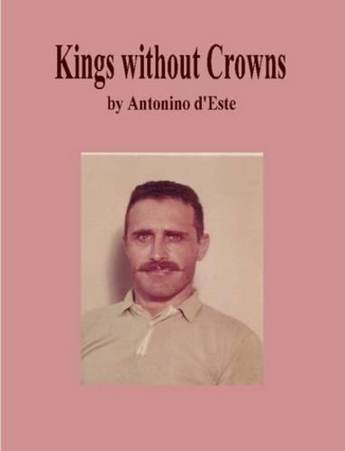 Kings without Crowns
