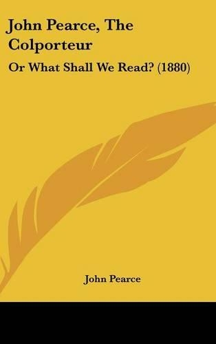 John Pearce, the Colporteur