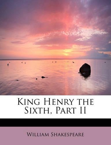 King Henry the Sixth, Part II