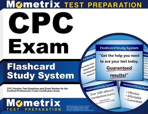 Cpc Exam Flashcard Study System: Cpc Practice Test Questions and Review for the Certified Professional Coder Certification Exam
