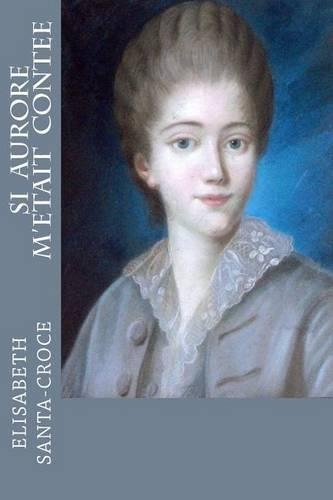 Si Aurore m'était contée