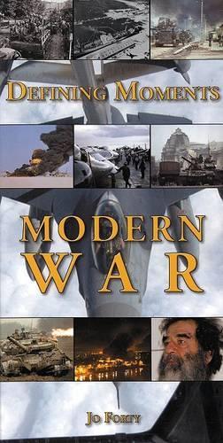 Defining Moments: Modern War