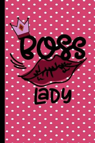 Boss Lady: Pretty Lined Blank Writing Journal for Women Entrepreneurs, Managers, Business Side Hustles- Pink