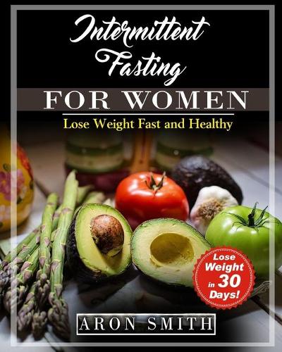 Intermittent Fasting For Women