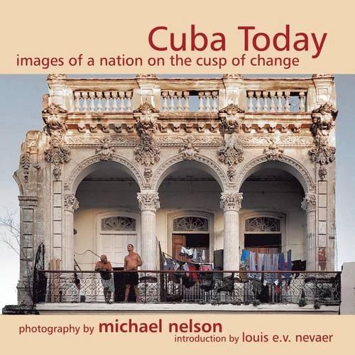 Cuba Today: A Nation on the Cusp of Change(English)