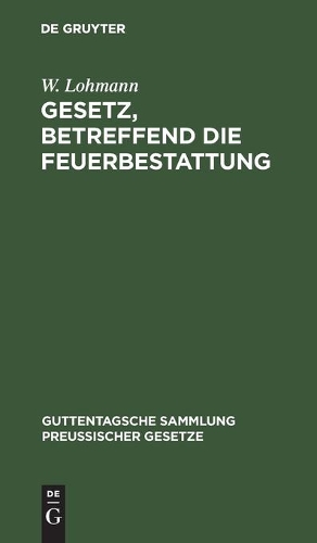 Gesetz, Betreffend Die Feuerbestattung