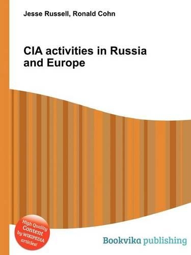 CIA Activities in Russia and Europe
