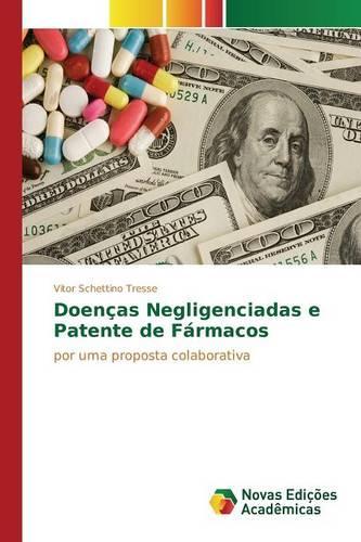 Doenças Negligenciadas e Patente de Fármacos