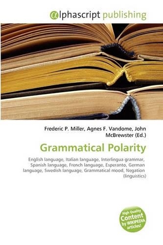 Grammatical Polarity: (English)