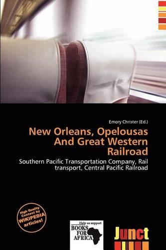 New Orleans, Opelousas and Great Western Railroad