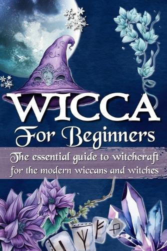 Wicca for Beginners