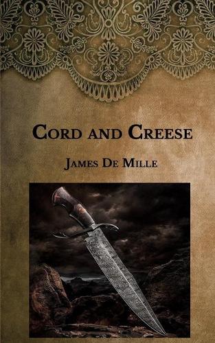 Cord and Creese