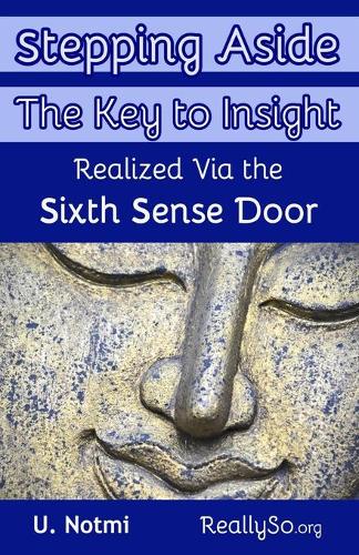 Stepping Aside: The Key to Insight