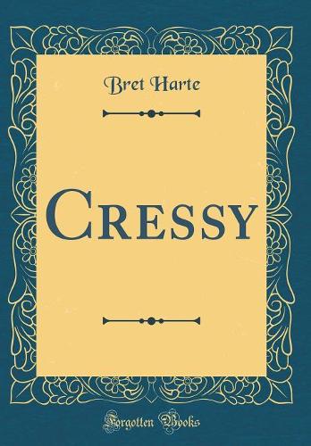 Cressy (Classic Reprint)
