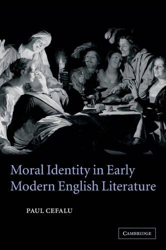 Moral Identity in Early Modern English Literature