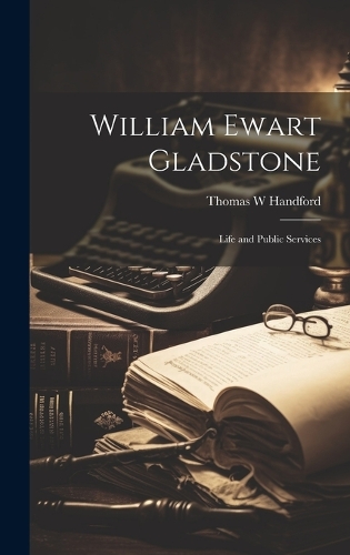 William Ewart Gladstone