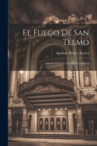 El Fuego de San Telmo