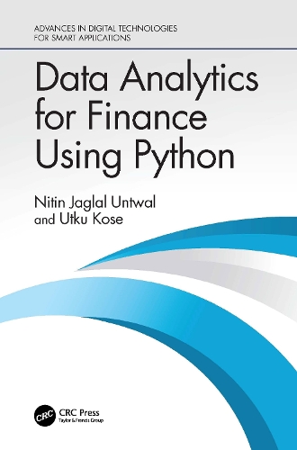 Data Analytics for Finance Using Python: (Advances in Digital Technologies for Smart Applications)