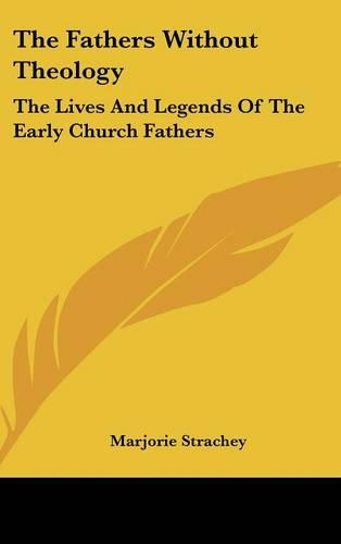 The Fathers Without Theology