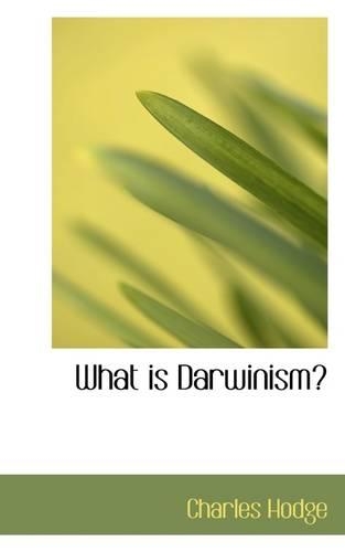 What Is Darwinism?