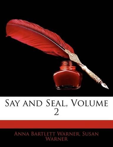 Say and Seal, Volume 2
