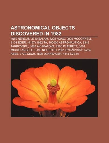 Astronomical Objects Discovered in 1982