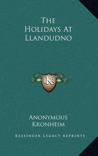 The Holidays at Llandudno