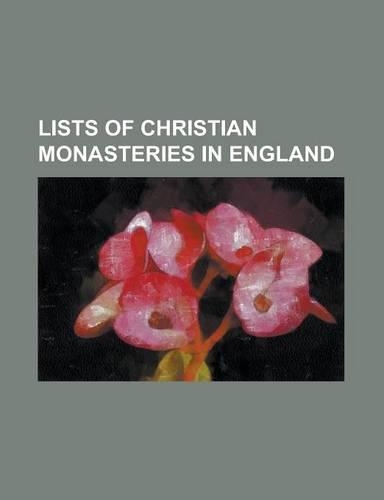 Lists of Christian Monasteries in England