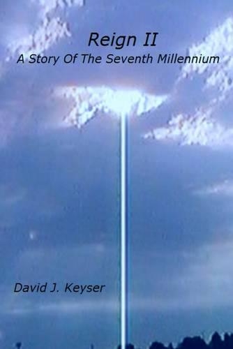 Reign II: A Story Of The Seventh Millennium