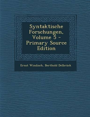 Syntaktische Forschungen, Volume 5