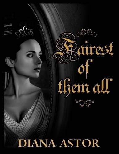 Fairest of Them All