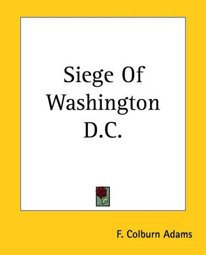 Siege Of Washington D.C.