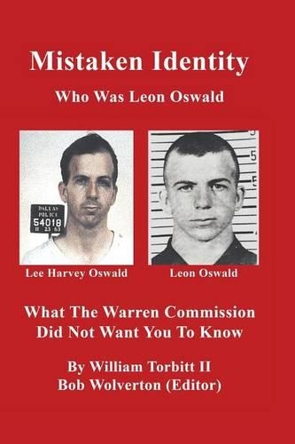 Mistaken Identity: What the Warren Commission Did Not Want You to Know(English)