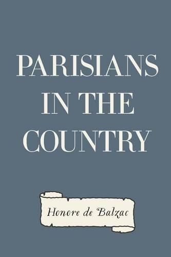 Parisians in the Country: (English)