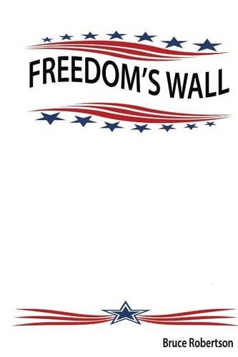 Freedom's Wall: (English)
