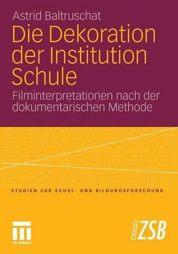 Die Dekoration der Institution Schule