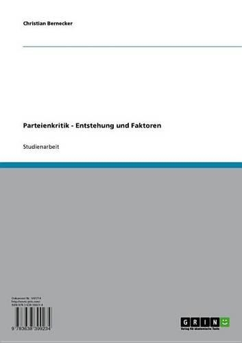 Parteienkritik - Entstehung Und Faktoren