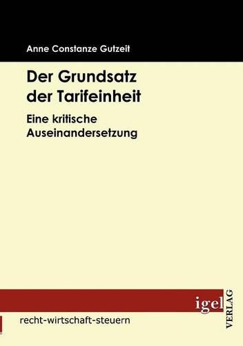 Der Grundsatz der Tarifeinheit